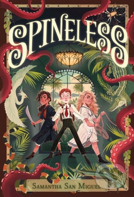 Kniha: Spineless (Samantha San Miguel)