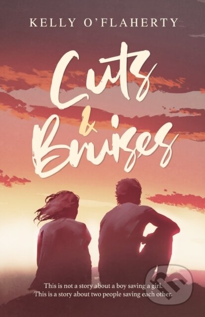 Kniha: Cuts and Bruises (Kelly O'flaherty)