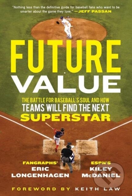 Kniha: Future Value (Eric Longenhagen a Kiley McDaniel)