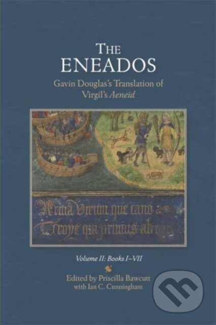 Kniha: The Eneados: Gavin Douglas's Translation of Virgil's Aeneid [3 volume set] (Ian Cunningham a Priscilla Bawcutt)
