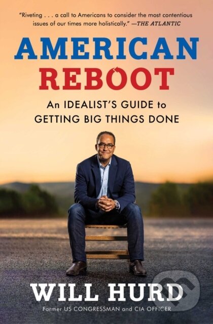 American Reboot (An Idealist's Guide to Getting Big Things Done) - kniha z kategorie Humanitní a společenské vědy