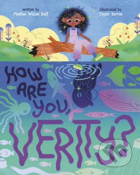 Kniha: How Are You, Verity? (Meghan Wilson Duff)