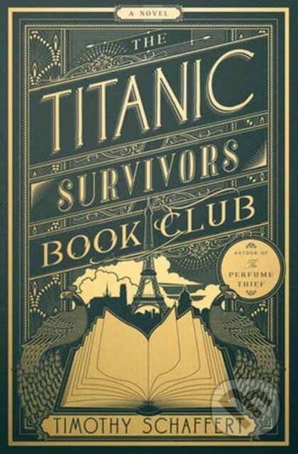 Kniha: The Titanic Survivors Book Club (MR EXP) (Timothy Schaffert). , 2024
