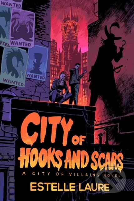 Kniha: City of Hooks and Scars-City of Villains, Book 2 (Laure Estelle)