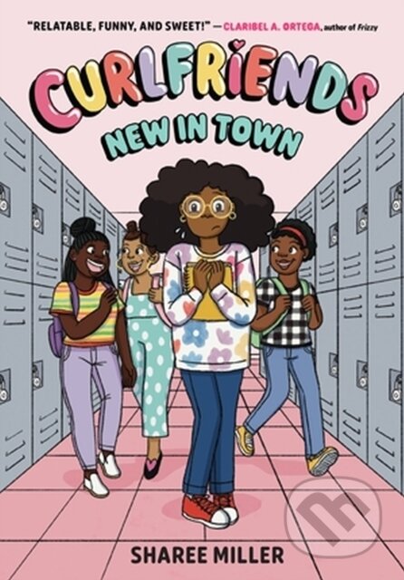 Kniha: Curlfriends: New in Town (A Graphic Novel) (Sharee Miller)
