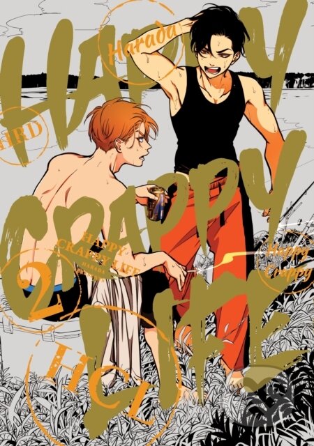 Kniha: Happy Crappy Life, Volume 2 (Harada)