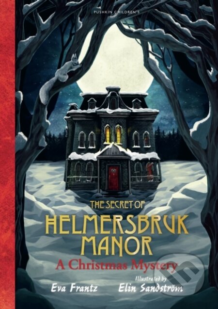 Kniha: The Secret of Helmersbruk Manor (Eva Frantz)