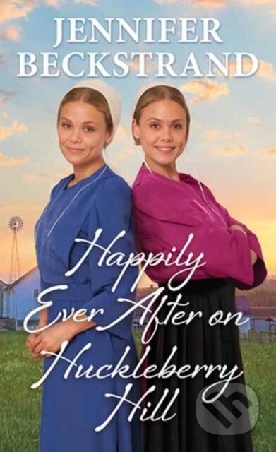 Kniha Happily Ever After on Huckleberry Hill