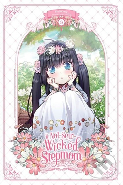 Kniha: Not-Sew-Wicked Stepmom, Vol. 3 (Chana Conley, Iru Iru a Mo9Rang)