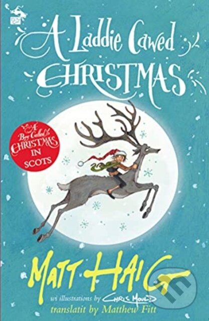 Kniha: A Laddie Cawed Christmas (Matt Haig)
