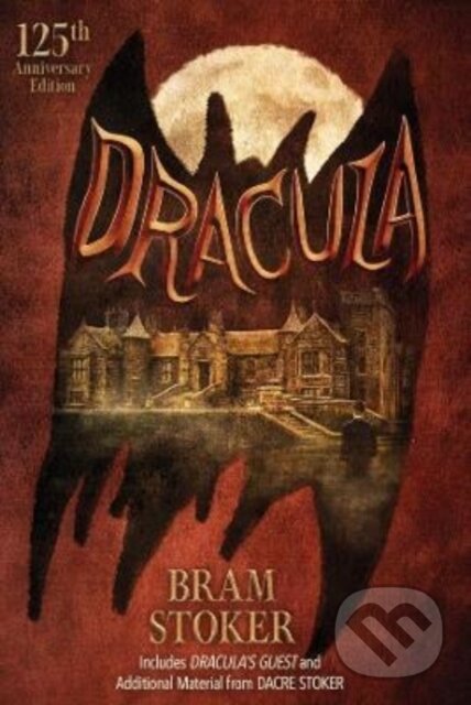 Kniha: Dracula: 125th Anniversary Edition (Bram Stoker)