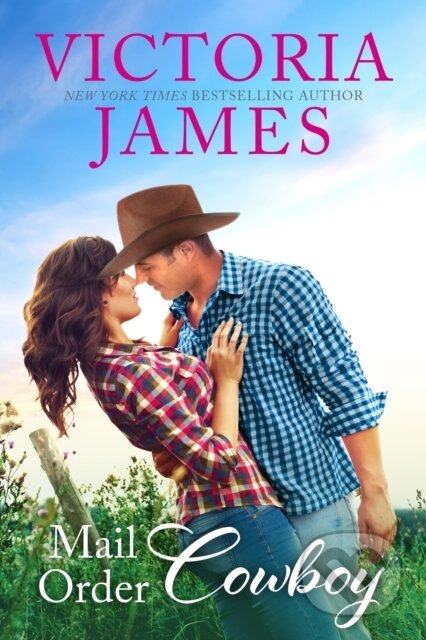 Kniha: Mail Order Cowboy (Victoria James). , 2022