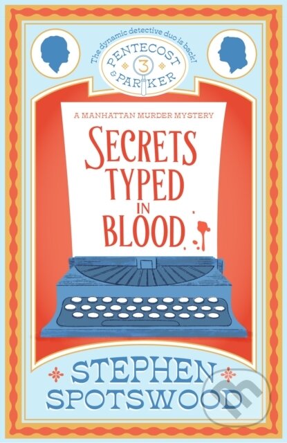 Secrets Typed in Blood (Pentecost and Parker 3) - Stephen Spotswood - kniha z kategorie Detektivky, thrillery a horory
