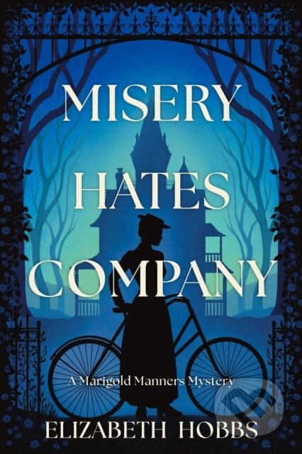 Kniha: Misery Hates Company (Elizabeth Hobbs). , 2024