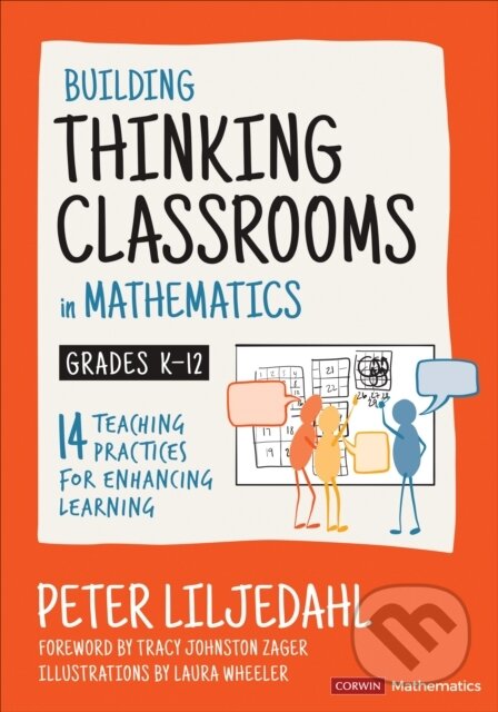Kniha: Building Thinking Classrooms in Mathematics, Grades K-12 (Peter Liljedahl)