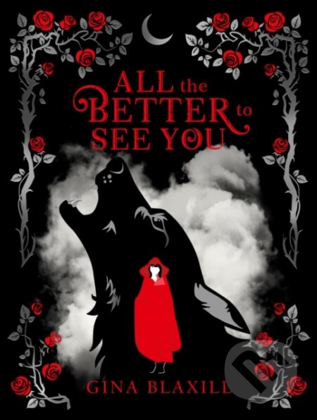 All The Better To See You - Gina Blaxill - kniha z kategorie Pro děti