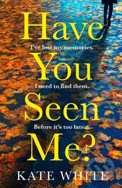 Have You Seen Me?