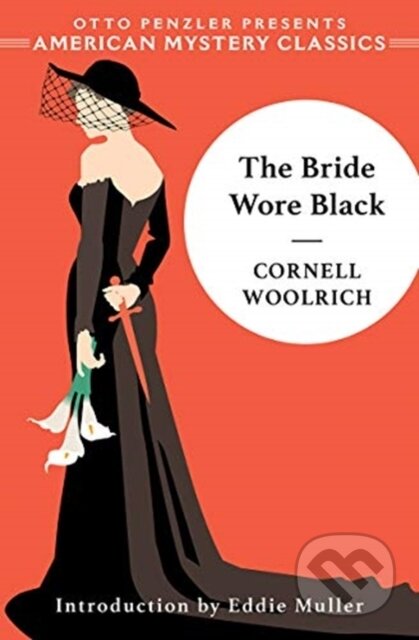 Kniha: The Bride Wore Black (Cornell Woolrich)