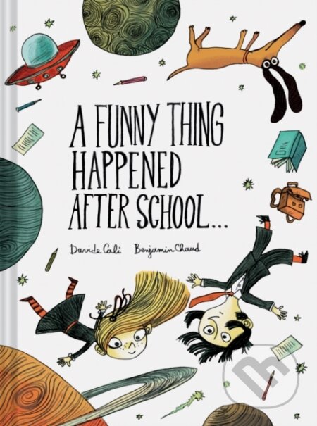 A Funny Thing Happened After School . . . - Davide Cali - kniha z kategorie Pro děti