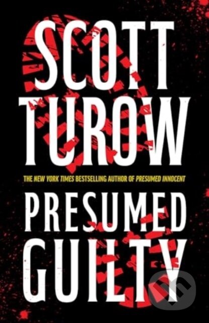 Kniha: Presumed Guilty (Scott Turow)