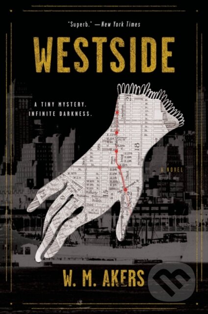 Westside (A Novel) - W.M. Akers - kniha z kategorie Detektivky, thrillery a horory