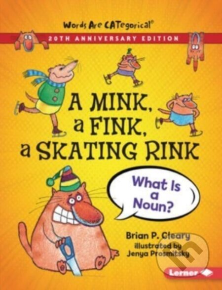 A Mink, a Fink, a Skating Rink, 20th Anniversary Edition - kniha z kategorie Pro děti
