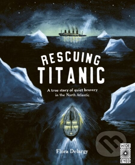 Kniha: Rescuing Titanic (Flora Delargy)
