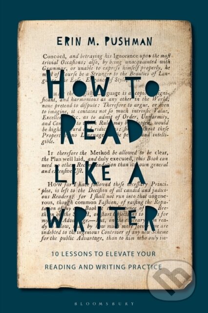 Kniha: How to Read Like a Writer (Dr Erin M. Pushman)