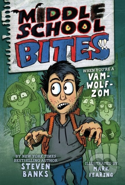 Kniha: Middle School Bites (Steven Banks)