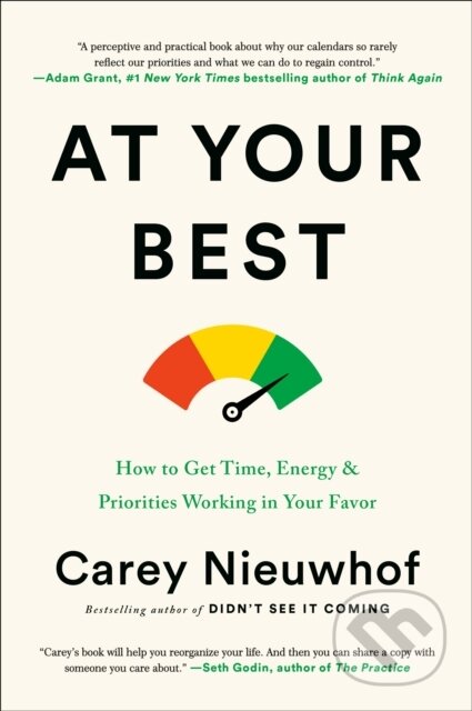 Kniha: Do What you're Best at When you're at your Best (Carey Nieuwhof). , 2021
