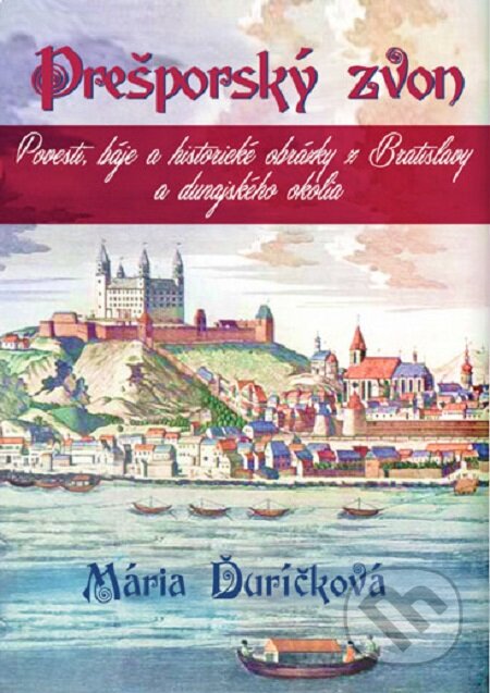 E-kniha: Prešporský zvon (Mária Ďuríčková). iAdverti