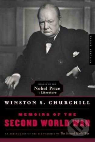 Memoirs of the Second World War - Winston S. Churchill, Mariner Books, 1991