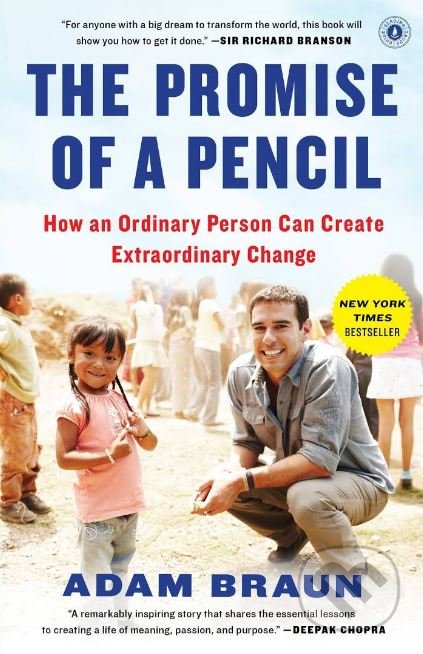 The Promise of a Pencil - Adam Braun, Scribner, 2015