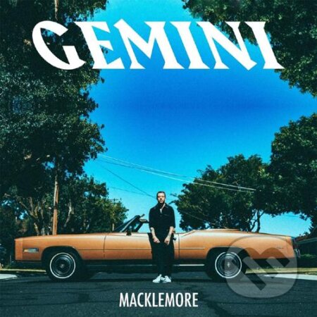 Macklemore: Gemini - Macklemore, Warner Music, 2017