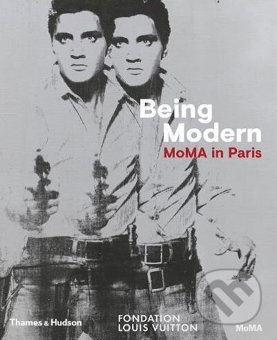 Being Modern (MoMA in Paris) - Quentin Bajac, Olivier Michelon - kniha z kategorie Umění, design a architektura