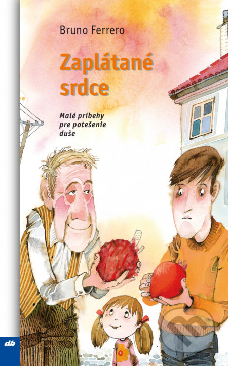 Zaplátané srdce - Bruno Ferrero - kniha z kategorie Duchovní život