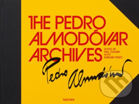 The Pedro Almodovar Archives - Paul Duncan, Taschen, 2017