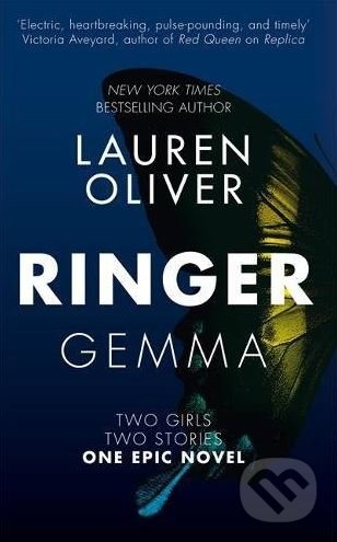 Ringer - Lauren Oliver, Hodder and Stoughton, 2017