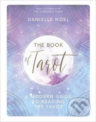 The Book of Tarot - Danielle Noel, Penguin Books, 2017