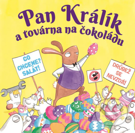 Pan Králík a továrna na čokoládu, Svojtka&Co., 2017