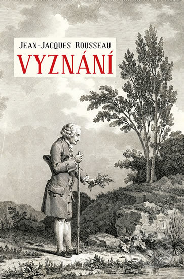 Vyznání - Jean-Jacques Rousseau, Rybka Publishers, 2017