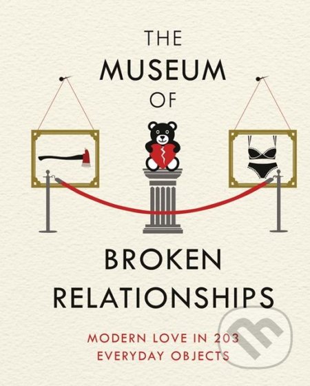 The Museum of Broken Relationships - Olinka Vistica, Orion Pictures Corporation, 2017