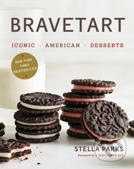 BraveTart - Stella Parks, W. W. Norton & Company, 2017