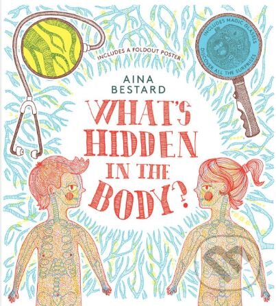 What's Hidden In The Body? - Aina Bestard - kniha z kategorie Naučné knihy
