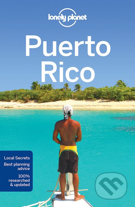 Puerto Rico - Lonely Planet, Lonely Planet, 2017
