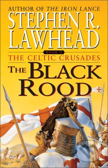 Kniha: The Black Rood (Stephen R. Lawhead)