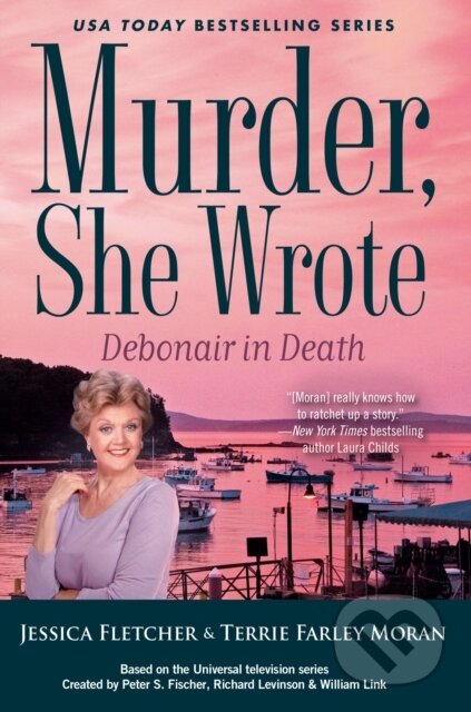 Kniha: Murder, She Wrote: Debonair In Death (Jessica Fletcher a Terrie Farley Moran). , 2021