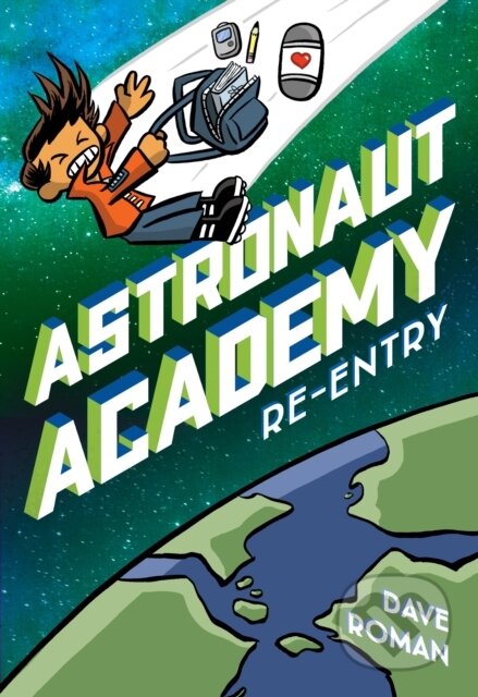 Kniha: Astronaut Academy: Re-entry (Dave Roman)