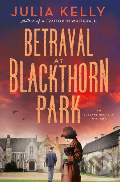 Kniha: Betrayal at Blackthorn Park (Julia Kelly)