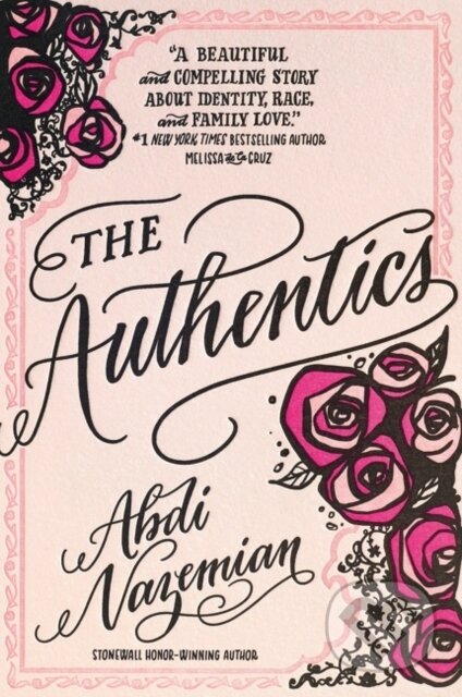 Kniha: The Authentics (Abdi Nazemian)